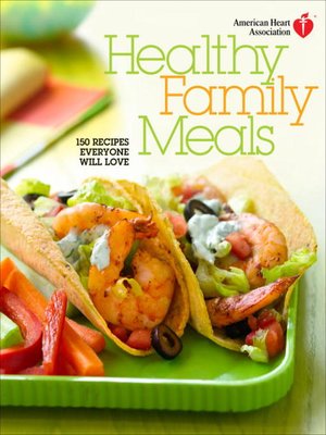 cover image of American Heart Association Healthy Family Meals